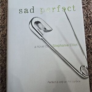 Sad Perfect by Stephanie Elliot Book